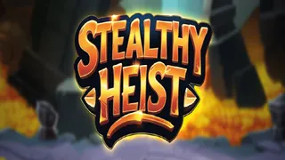 Stealthy Heist