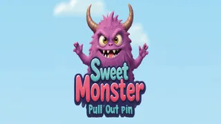 Sweet Monster   Pull Out Pin