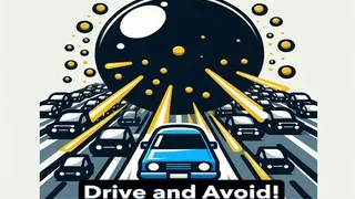 Drive and Avoid!