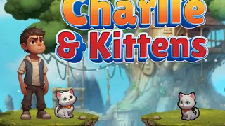 Charlie and Kittens
